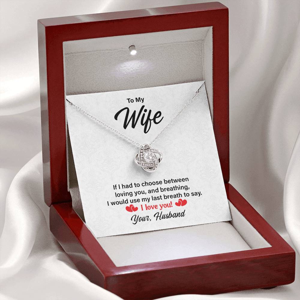 I Love You - Wife  Birthday, Anniversary, Valentines Love Knot Necklac