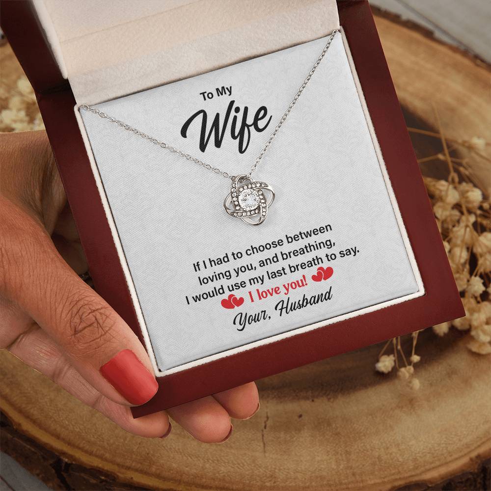 I Love You - Wife  Birthday, Anniversary, Valentines Love Knot Necklac