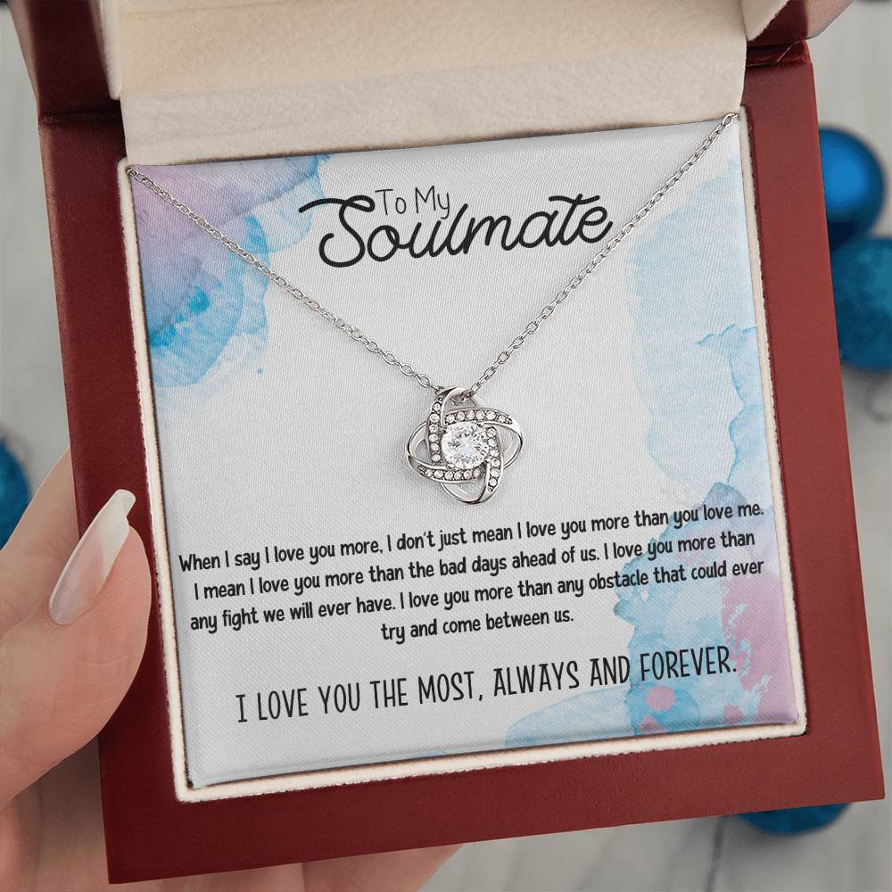 To My Soulmate Necklace for Women Gift From Husband I Love You More - My Soulmate Love Knot Necklace Gifts for Her Anniversary Future Wife Necklace Romantic Gifts For My Wife with Card & Box