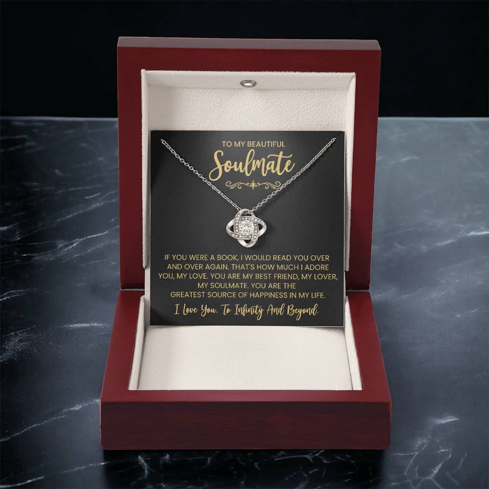 To My Beautiful Soulmate Necklace for Women, Girlfriend- My Soulmate Love Knot Necklace Gifts for Her Anniversary Future Wife You are My BestFriend My Lover Girl Friend Necklace with Card & Box