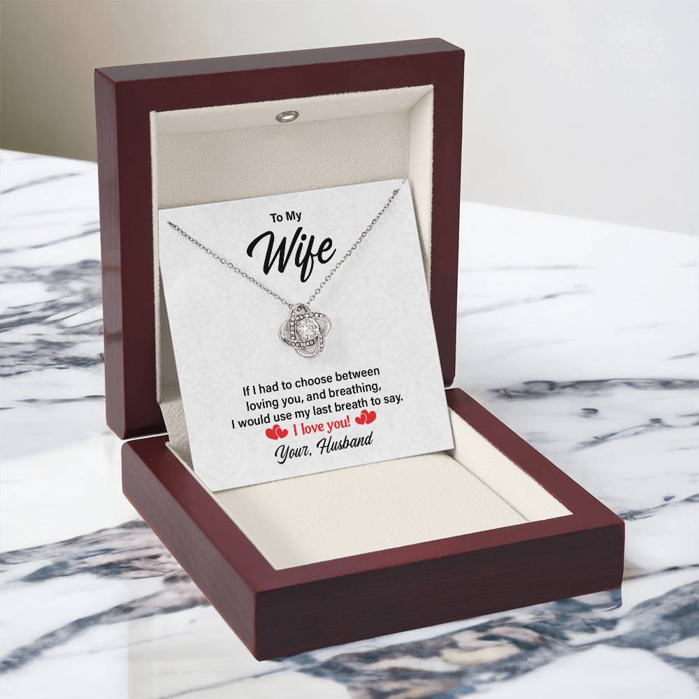 I Love You - Wife  Birthday, Anniversary, Valentines Love Knot Necklac