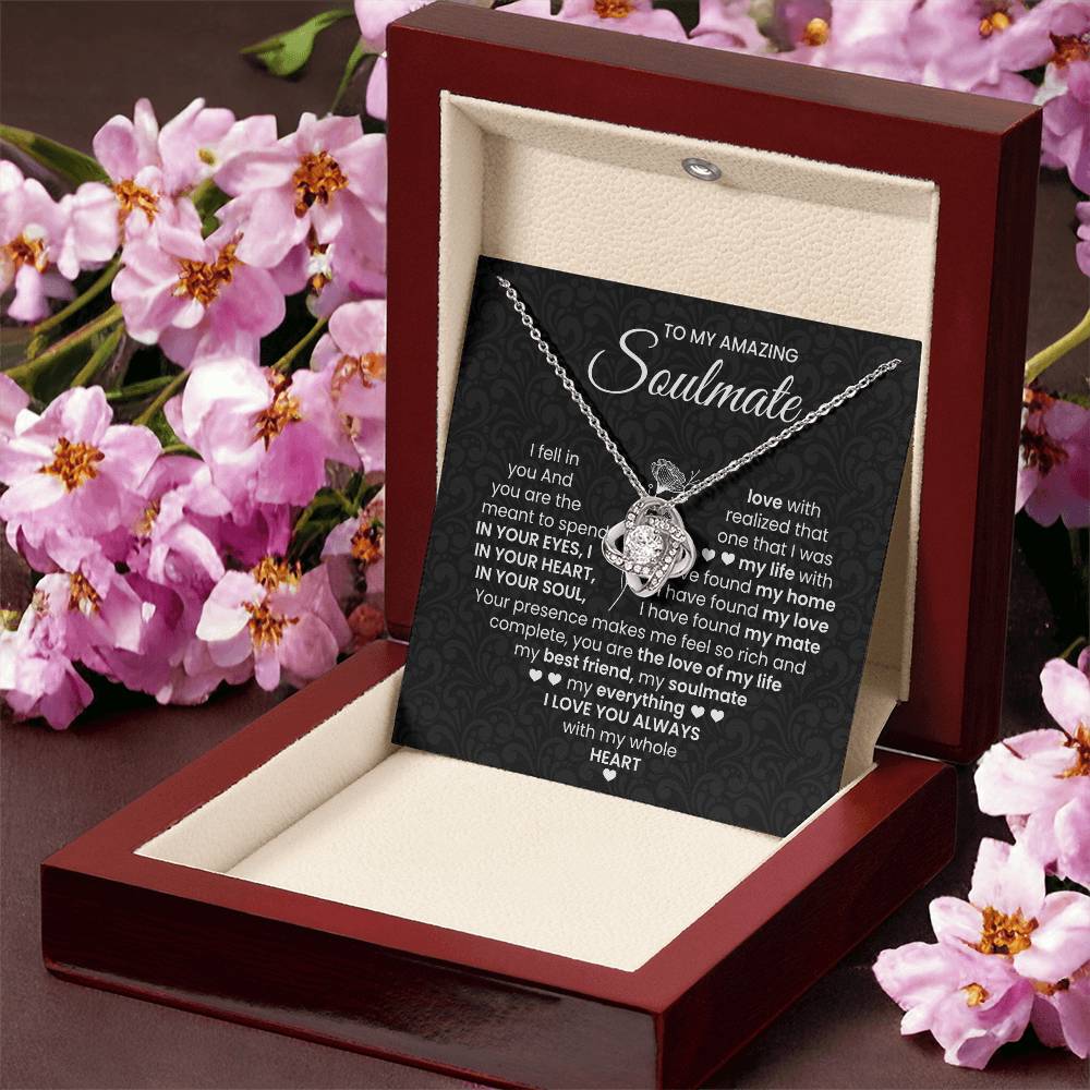 To My Amazing Soulmate Necklace for Women, Girlfriend- My Soulmate Love Knot Necklace Gifts for Her Anniversary Future Wife I Love You Always Girl Friend Necklace with Card & Box