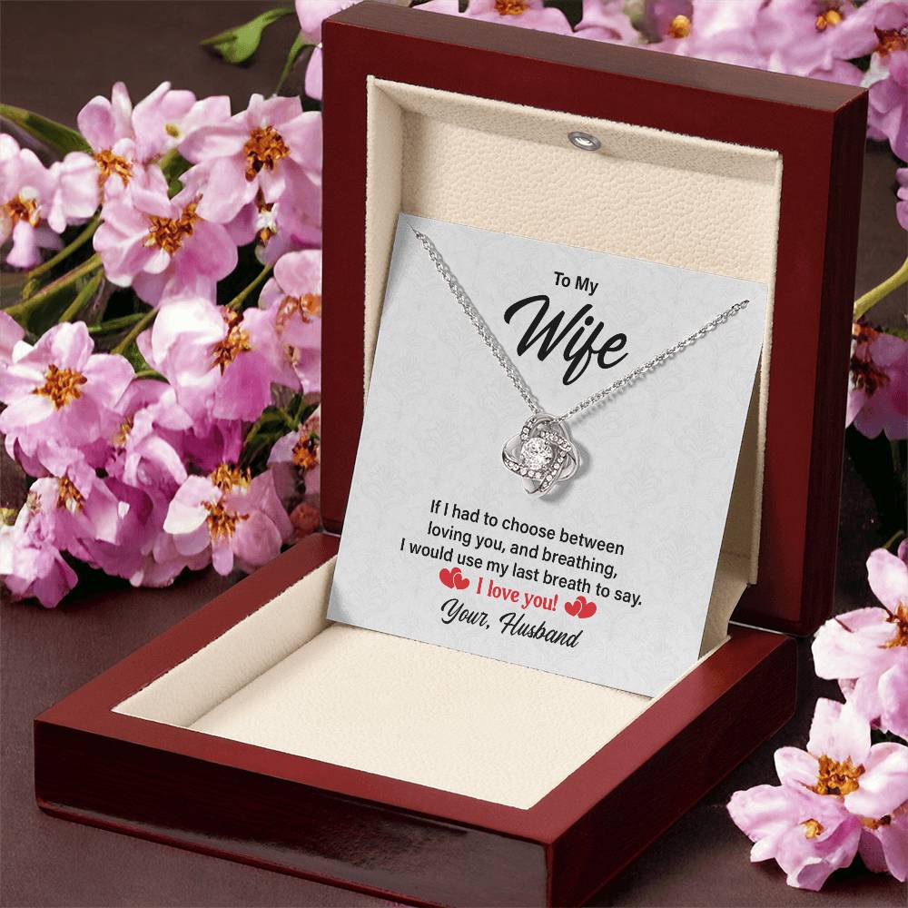 I Love You - Wife  Birthday, Anniversary, Valentines Love Knot Necklac