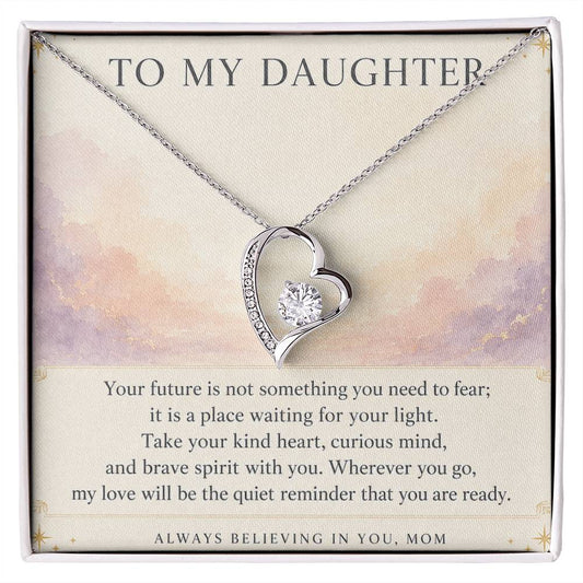 Forever Love Necklace for Daughter from Mom – Your Future Is Bright